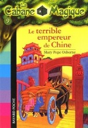La Cabane Magique : Le terrible empereur de Chine