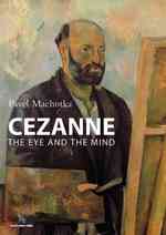 CEZANNE - THE EYE AND THE MIND