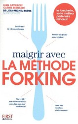 MAIGRIR AVEC LE REGIME FORKING