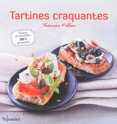 TARTINES CRAQUANTES (TOQUADES)
