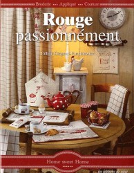 ROUGE PASSIONNEMENT. HOME SWEET HOME: HOME SWEET HOME