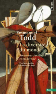 エマニュエル・トッド『世界の多様性　家族構造と近代性』（原書）<br>LA DIVERSITE DU MONDE - STRUCTURES FAMILIALES ET MODERNITE (POINTS ESSAIS)
