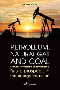 PETROLEUM, NATURAL GAS AND COAL - NATURE, FORMATION MECHANISMS, FUTURE PROSPECTS IN THE ENERGY TRANS