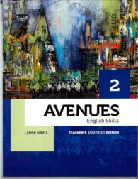 Avenues 2 Skills Annotated Teacher's Edition