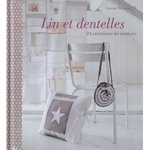 LIN ET DENTELLES. 24 CREATIONS DE COUTURE