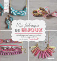 MA FABRIQUE DE BIJOUX (FAIT PAR ... MO)