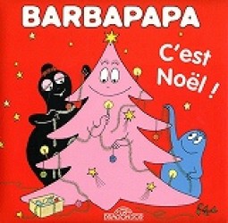 BARBAPAPA - C'EST NOEL ! (AVEC DECORATIONS) (BARBAPAPA)