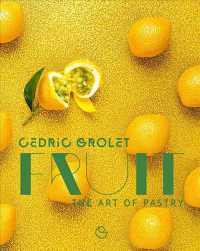 FRUIT : THE ART OF PASTRY