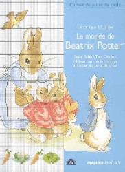 LE MONDE DE BEATRIX POTTER (CARNET DE POINT DE CROIX)