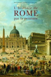 絵画が語るローマの歴史<br>HISTOIRE DE ROME PAR LA PEINTURE