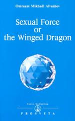 SEXUAL FORCE OR THE WINGED DRAGON