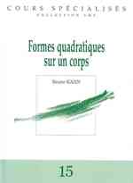 FORMES QUADRATIQUES SUR UN CORPS (COURS SPECIALISES)