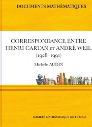 Correspondance Entre Henri Carten et André Weil (1928-1991) (Documents Mathématiques) 〈No. 6〉