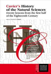 CUVIER'S HISTORY OF THE NATURAL SCIENCES: TWENTY LESSONS FROM THE FIRST HALF OF THE EIGHTEENTH CENTU (ARCHIVES)