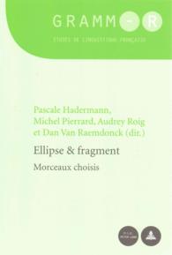 ELLIPSE ET FRAGMENT - MORCEAUX CHOISIS