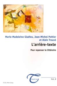 L'arrière-texte : Pour repenser le littéraire (ThéoCrit' .8) （2013. 219 S. 220 mm）