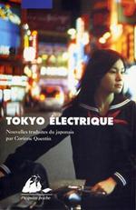 『東京小説』（仏訳）<br>TOKYO ELECTRIQUE (PICQUIER POCHE)