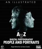 An Illustrated a to Z of Digital Photography : People and Portraits