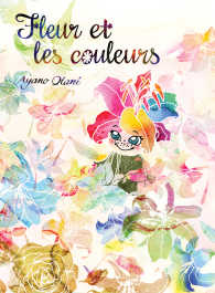 FLEUR ET LES COULEURS