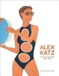 Alex Katz : 45 Years of Portraits 1969-2014