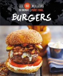 BURGERS (LES 60 MEILLEURS DU MONDE...)