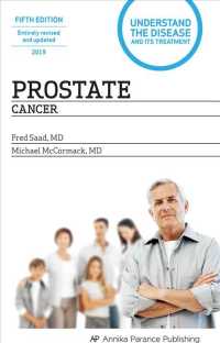 Prostate Cancer (Understand the Disease and Its Treatment) （5 REV UPD）