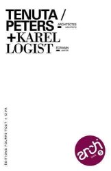 ARCHITEXTO #09  TENUTA-PETERS, ARCHITECTES + KAREL LOGIST, ECRIVAIN (ARCHITEXTO)