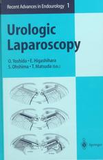 Urologic Laparoscopy (Recent Advances in Endourology)