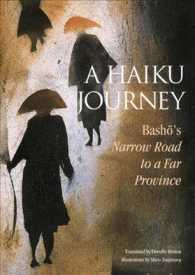 松尾芭蕉『奥の細道』（英訳）<br>Haiku Journey/ New Edition