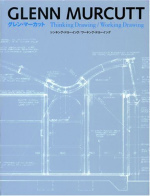 Glenn Murcutt Thinking Drawing/Working Drawing