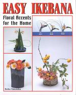Easy Ikebana Floral Accents for the Home