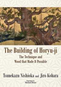 The Building of Horyu-ji: The Technique and Wood That Made It Possible (Japan Library Series)