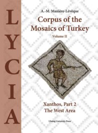 Corpus of the Mosaics of Turkey : Xanthos - the West Area