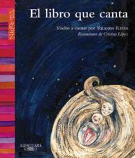 El libro que canta / the book that sings (Nidos para la lectura)
