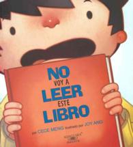 No voy a leer este libro/ I will not read this book