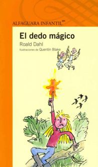 El dedo mgico/ the Magic Finger (Desde aos)