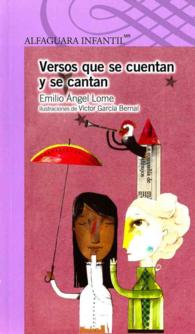 Versos que se cuentan y se cantan / Verses are told and sing