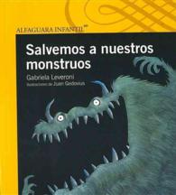 Salvemos a nuestros monstruos / Save Our Monsters