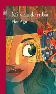 Mi vida de rubia/ My Life as a Blonde (Serie Roja)