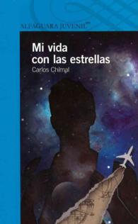 Mi vida con las estrellas / My Life with the Stars