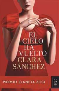 El cielo ha vuelto / Heaven Has Returned