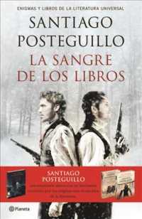 La sangre de los libros / Blood Books : Engimas Y Libros De La Literature Universal