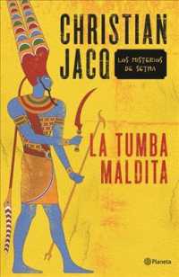 La tumba maldita/ the Cursed Tomb (Los Misterios De Setna)
