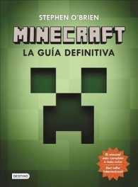 Minecraft la gua definitiva / the Ultimate Player's Guide to Minecraft