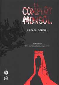 El complot mongol / the mongolian plot (Tezontle)