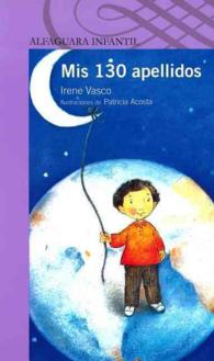 Mis 130 apellidos/ My 130 last names