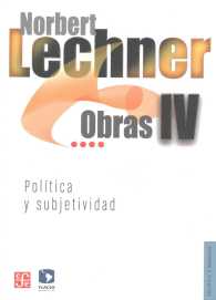 Obras / Works : Poltica Y Subjetividad, 1995-2003/ Politics and Subjectivity, 1995-2003
