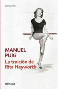 La traicin de Rita Hayworth / Betrayed by Rita Hayworth