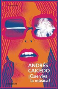 Que viva la musica! / Long Live Music!