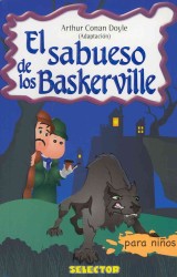 El sabueso de los Baskerville / the Hound of the Baskervilles (Clasicos Para Ninos / Classics for Childrens) （TRA）